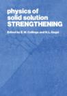 Image for Physics of Solid Solution Strengthening