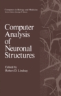 Image for Computer Analysis of Neuronal Structures