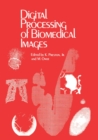 Image for Digital Processing of Biomedical Images