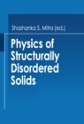 Image for Physics of Structurally Disordered Solids