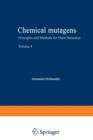 Image for Chemical Mutagens : Principles and Methods for Their Detection Volume 4