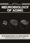 Image for Neurobiology of Aging: An Interdisciplinary Life-Span Approach