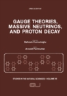 Image for Gauge Theories, Massive Neutrinos and Proton Decay.
