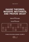 Image for Gauge Theories, Massive Neutrinos and Proton Decay