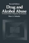 Image for Drug and Alcohol Abuse : A Clinical Guide to Diagnosis and Treatment