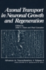 Image for Axonal Transport in Neuronal Growth and Regeneration
