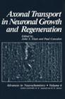 Image for Axonal Transport in Neuronal Growth and Regeneration