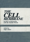 Image for Cell Membrane: Its Role in Interaction with the Outside World