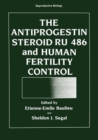 Image for Antiprogestin Steroid RU 486 and Human Fertility Control