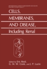 Image for Cells, Membranes, and Disease, Including Renal: Including Renal