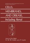 Image for Cells, Membranes, and Disease, Including Renal : Including Renal