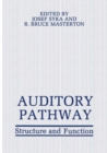 Image for Auditory Pathway: Structure and Function