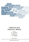 Image for Hadrons and Hadronic Matter