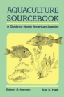 Image for Aquaculture Sourcebook: A Guide to North American Species