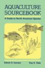 Image for Aquaculture Sourcebook : A Guide to North American Species