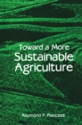 Image for Toward a More Sustainable Agriculture