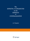 Image for Effects of Ultrasound on the Kinetics of Crystallization