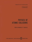 Image for Physics of Atomic Collisions / Fizika Atomnykh Stolknovenii / s z z s z