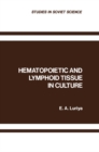 Image for Hematopoietic and Lymphoid Tissue in Culture