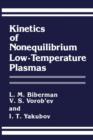 Image for Kinetics of Nonequilibrium Low-Temperature Plasmas