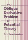 Image for The Oblique Derivative Problem of Potential Theory