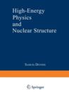 Image for High-Energy Physics and Nuclear Structure