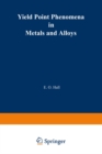 Image for Yield Point Phenomena in Metals and Alloys
