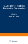Image for Narcotic Drugs: Biochemical Pharmacology