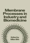 Image for Membrane Processes in Industry and Biomedicine