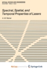 Image for Spectral, Spatial, and Temporal Properties of Lasers