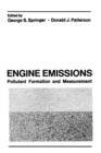 Image for Engine Emissions : Pollutant Formation and Measurement