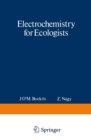 Image for Electrochemistry for Ecologists