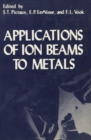 Image for Applications of Ion Beams to Metals