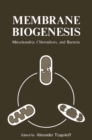 Image for Membrane Biogenesis: Mitochondria, Chloroplasts, and Bacteria
