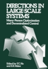 Image for Directions in Large-Scale Systems: Many-Person Optimization and Decentralized Control
