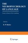 Image for The Neuropsychology of Language : Essays in Honor of Eric Lenneberg