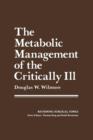 Image for The Metabolic Management of the Critically Ill