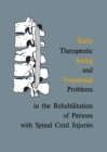 Image for Early Therapeutic, Social and Vocational Problems in the Rehabilitation of Persons with Spinal Cord Injuries