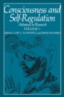 Image for Consciousness and Self-Regulation: Advances in Research Volume 1