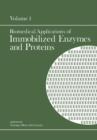 Image for Biomedical Applications of Immobilized Enzymes and Proteins : Volume 1