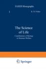 Image for Science of Life: Contributions of Biology to Human Welfare