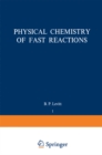Image for Physical Chemistry of Fast Reactions: Volume 1: Gas Phase Reactions of Small Molecules