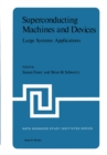 Image for Superconducting Machines and Devices: Large Systems Applications