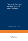 Image for Electronic Structure and Reactivity of Metal Surfaces