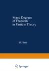 Image for Many Degrees of Freedom in Particle Theory