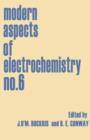 Image for Modern Aspects of Electrochemistry No. 6
