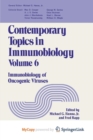 Image for Contemporary Topics in Immunobiology : Immunobiology of Oncogenic Viruses