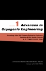 Image for Advances in Cryogenic Engineering: Proceedings of the 1954 Cryogenic Engineering Conference National Bureau of Standards Boulder, Colorado September 8-10 1954