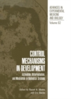 Image for Control Mechanisms in Development: Activation, Differentiation, and Modulation in Biological Systems