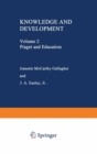 Image for Knowledge and Development: Volume 2 Piaget and Education